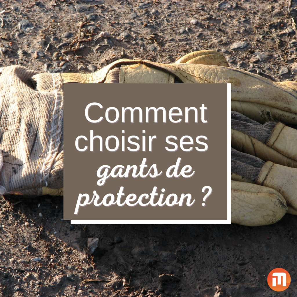choisir ses gants de protection