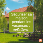 securiser sa maison