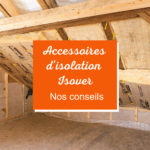 Accessoires d'isolation Isover